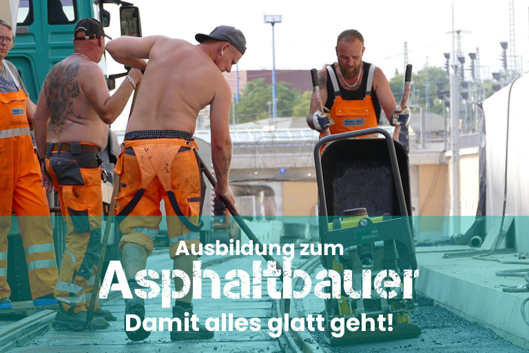 Ausbildung zum Asphaltbauer